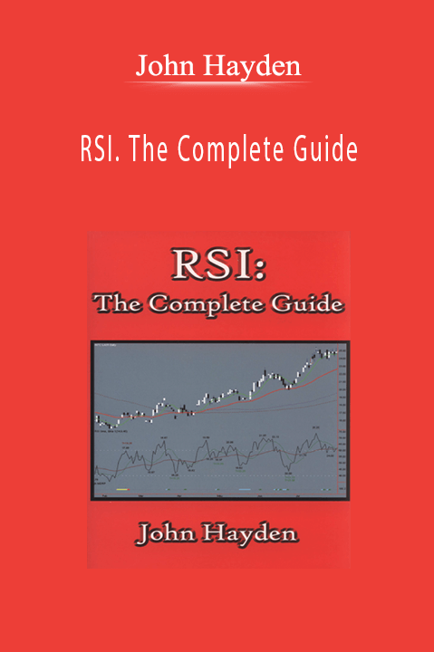 John Hayden - RSI. The Complete Guide