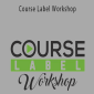 John Reese - Course Label Workshop