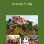 Johnnie Liliedahl Hilltowns of Italy.