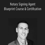 Jon Snedeker - Notary Signing Agent Blueprint Course & Certification