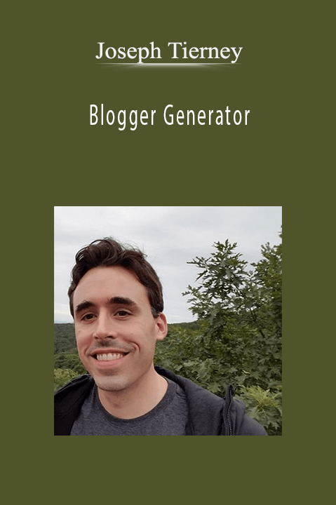 Joseph Tierney - Blogger Generator