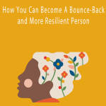 Judy Helm Wright - How You Can Become A Bounce-Back and More Resilient Person