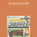 Karl Hein - The Heinstein Shuffle