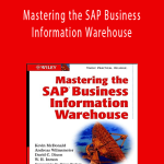 Kevin McDonald – Mastering the SAP Business Information Warehouse