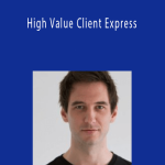 Kyle Tully - High Value Client Express