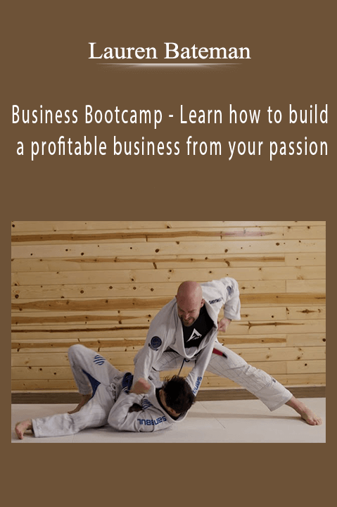 Lauren Bateman - Business Bootcamp - Learn how to build a profitable business from your passion.