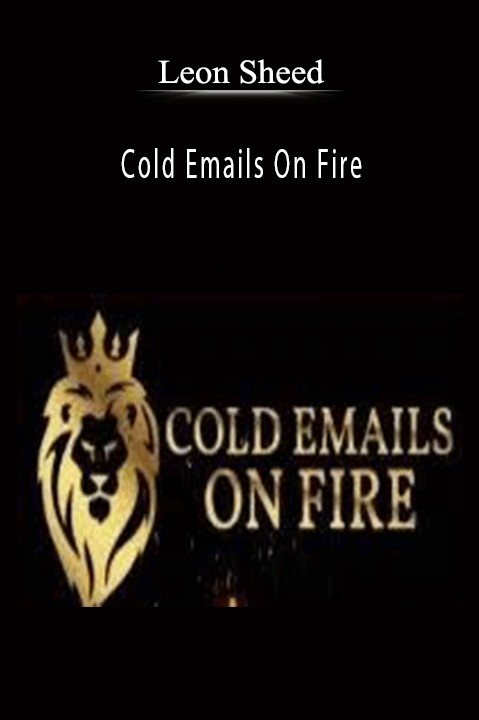 Leon Sheed - Cold Emails On Fire.