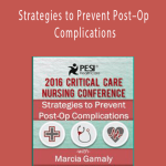 Marcia Gamaly - Strategies to Prevent Post–Op Complications
