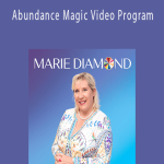 Marie Diamond - Abundance Magic Video Program.