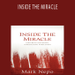 Mark Nepo – INSIDE THE MIRACLE