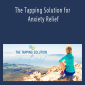 Mary Ayers - The Tapping Solution for Anxiety Relief