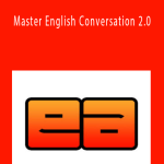 Master English Conversation 2.0 - The Vault