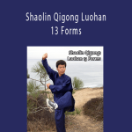 Master Tsao – Shaolin Qigong Luohan 13 Forms
