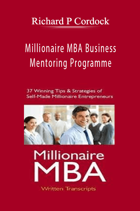 Millionaire MBA Business Mentoring Programme – Richard P Cordock