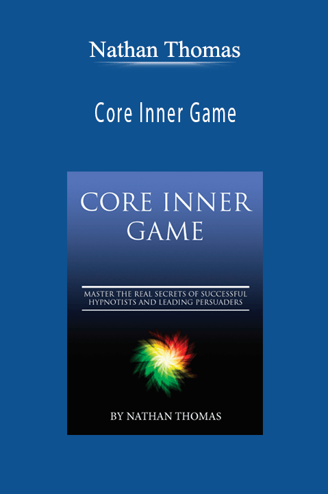 Nathan Thomas - Core Inner Game