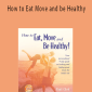 Paul Chek - How to Eat Move and be Healthy