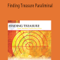 Paul Scheele - Finding Treasure Paraliminal
