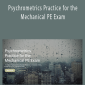 Psychrometrics Practice for the Mechanical PE Exam