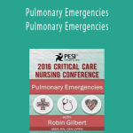 Pulmonary Emergencies Pulmonary Emergencies - Robin Gilbert