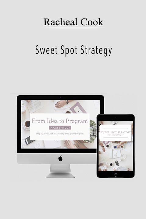Racheal Cook - Sweet Spot Strategy