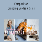 Rachel Korinek - Composition Cropping Guides + Grids