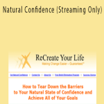 Recreateyourlife - Natural Confidence (Streaming Only)