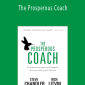 Rich Litvin and Steve Chandler - The Prosperous Coach