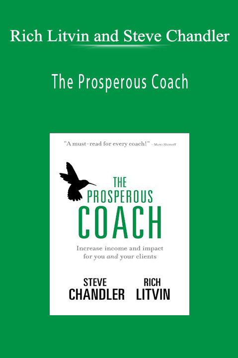 Rich Litvin and Steve Chandler - The Prosperous Coach