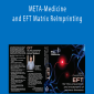 Richard Flook & Karl Dawson - META-Medicine and EFT Matrix ReImprinting