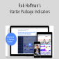 Rob Hoffman - Rob Hoffman’s Starter Package Indicators