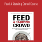 Robert Coorey - Feed A Starving Crowd Course