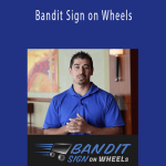 Ruben Perez - Bandit Sign on Wheels
