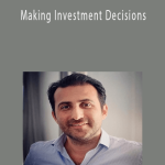 Rudolph Rosenberg - Making Investment DecisionsRudolph Rosenberg - Making Investment Decisions