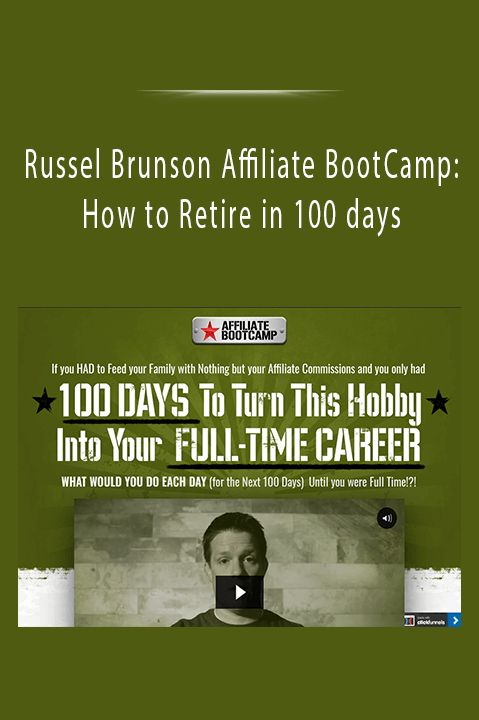 Russel Brunson Affiliate BootCamp How to Retire in 100 days