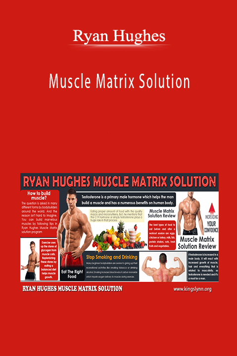 Ryan Hughes - Muscle Matrix Solution