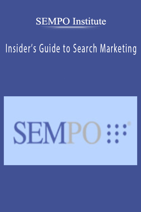 SEMPO Institute - Insider’s Guide to Search Marketing