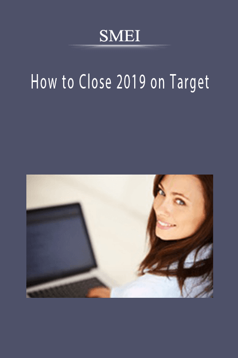 SMEI - How to Close 2019 on Target