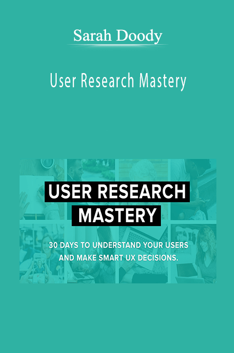 Sarah Doody - User Research Mastery
