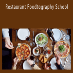 Sarah Fennel - Restaurant Foodtography School
