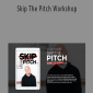 Scott Oldford - Skip The Pitch Workshop
