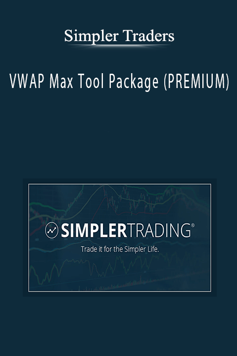 Simpler Traders - VWAP Max Tool Package (PREMIUM)