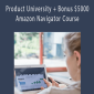 Sophie Howard - Product University + Bonus $5000 Amazon Navigator Course