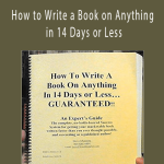 Steve Manning - How to Write a Book on Anything in 14 Days or Less