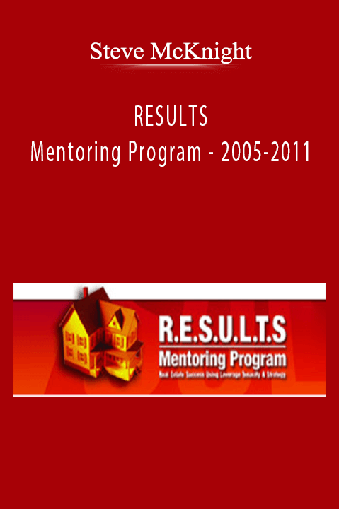 Steve McKnight - RESULTS Mentoring Program - 2005-2011