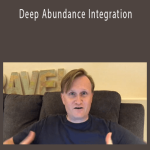 Steve Pavlina - Deep Abundance Integration