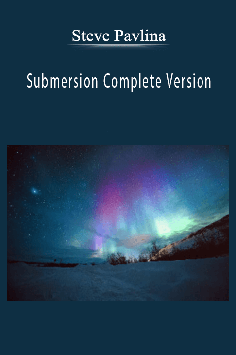 Steve Pavlina - Submersion Complete Version