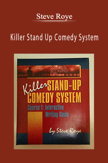 Steve Roye - Killer Stand Up Comedy System