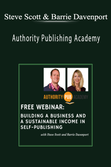Steve Scott & Barrie Davenport – Authority Publishing Academy
