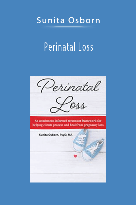 Sunita Osborn - Perinatal Loss Sunita Osborn - Perinatal Loss