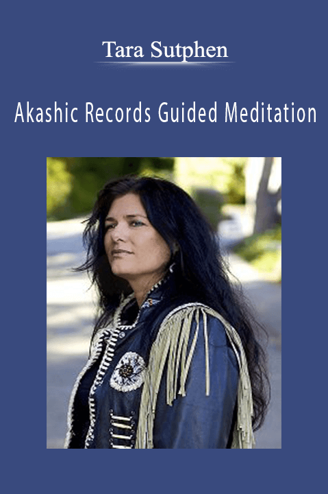 Tara Sutphen - Akashic Records Guided Meditation